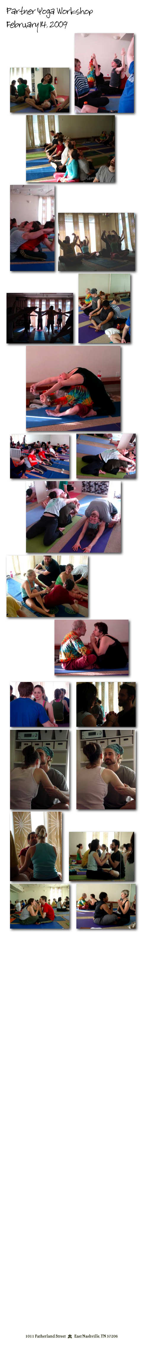 Partner Yoga Workshop
February 14, 2009
  ￼   ￼  
           ￼
  ￼  ￼
￼   ￼ 
           ￼  
  ￼    ￼      
           ￼￼       
                           ￼

  ￼    ￼
  ￼    ￼       
  ￼    ￼
  ￼    ￼
 
      

                          

               

           

                                

                                                              

     
                  
                              
         

     

         





          

    

  

          

            
  



     

     

   

                        

       
       
  

  

           









1011 Fatherland Street  d  East Nashville, TN 37206
info@kaliyugayoga.com

