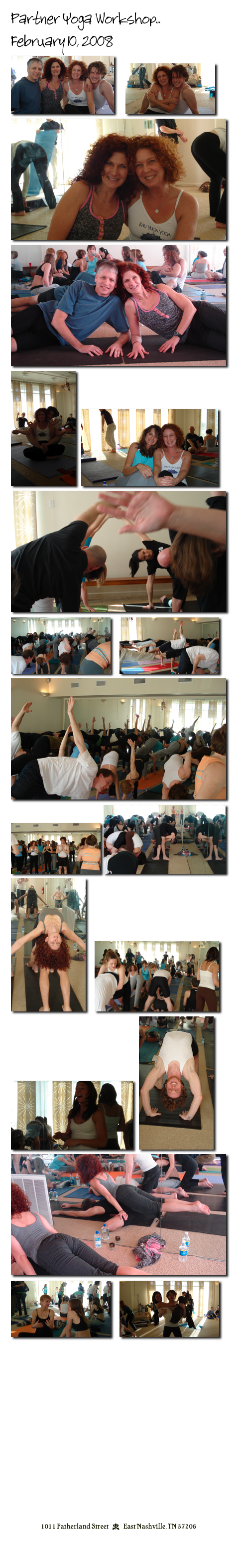 Partner Yoga Workshop...
February 10, 2008
￼    ￼￼  ￼  ￼  ￼￼   ￼   ￼￼  ￼ ￼￼   ￼￼  ￼￼ ￼   ￼








1011 Fatherland Street  d  East Nashville, TN 37206
info@kaliyugayoga.com


