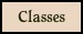 Classes